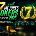 Los 7 Mejores Brokers para Invertir en 2026: La Guía que Te Hubiera Gustado Leer Antes de Empezar